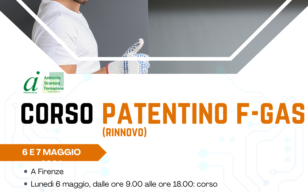 Rinnovo decennale del patentino F-gas: nuova sessione il 6 e 7 maggio 2024